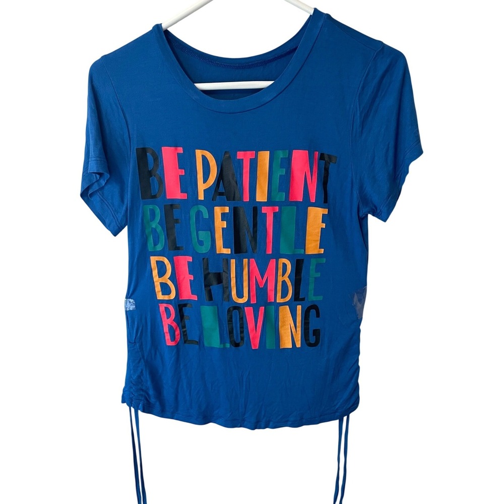 Love Nation Blue Graphic Tee Be Patient Gentle Humble Loving Cinched Side Size M